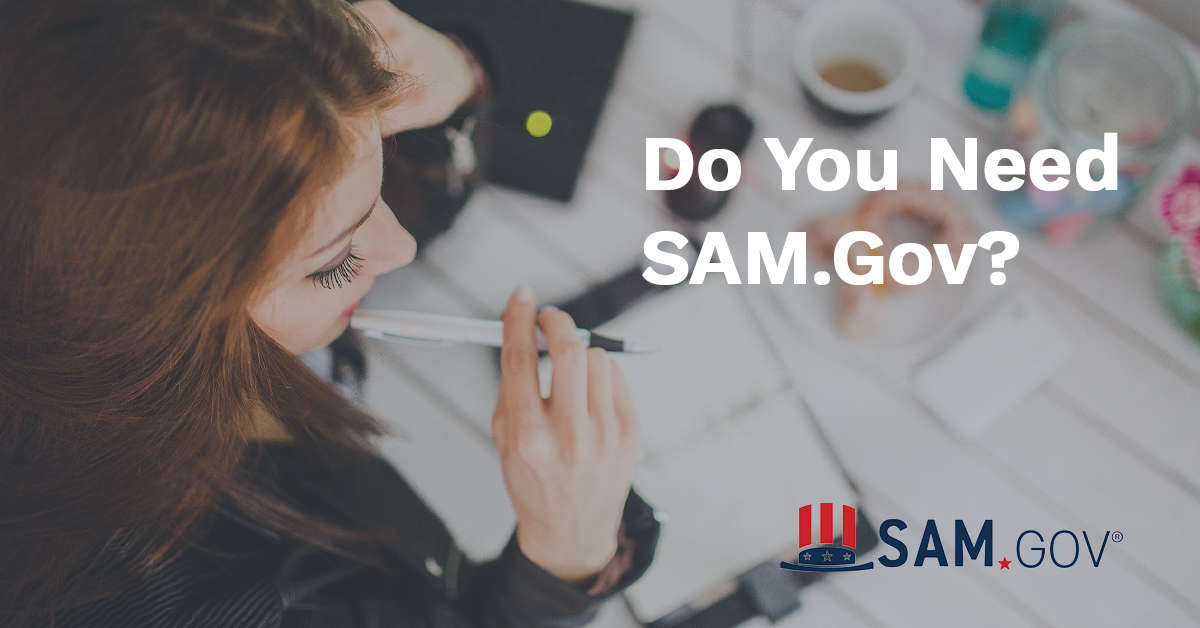 What is SAM.Gov and Do I Need It?
